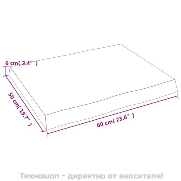 Плот за маса 60x50x(2-6) см необработено масивно дърво жив ръб