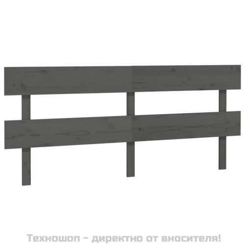 Горна табла за легло, сива, 204x3x81 см, бор масив